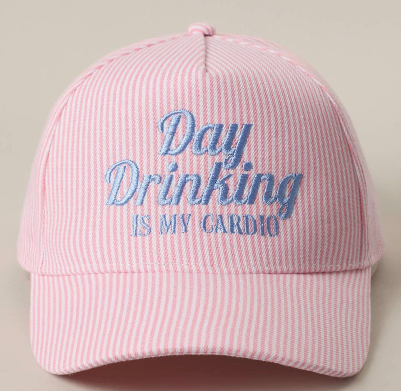 Day Drinking Is My Cardio Hat